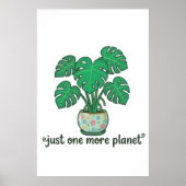 Slechts Nog Één Plant Cute Monstera Poster (Voorkant)
