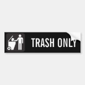 SLECHTS TRASH BUMPERSTICKER (Voorkant)