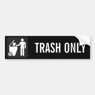 SLECHTS TRASH BUMPERSTICKER