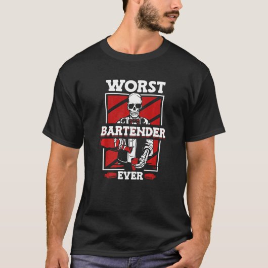 Slechtste Bartender Ooit Mixologist Barmann Barman T-shirt (Voorkant)