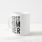Slechtste moeder ooit Grappige moeder Koffiemok (Voorkant links)
