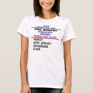Slechtste NJ-gouverneur ooit Murphy BEWERK Naam  T-shirt
