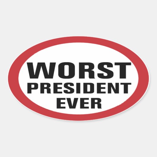 Slechtste President ooit tegen Trump Ovale Sticker (Voorkant)