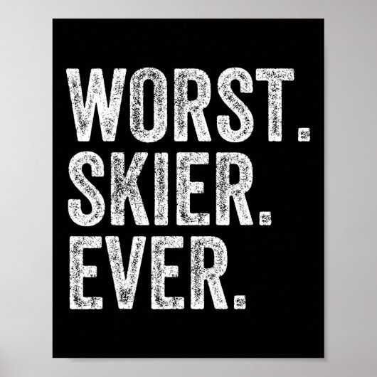 Slechtste Skiër Grappig Skiën Snowboard Snowboarde Poster (Voorkant)