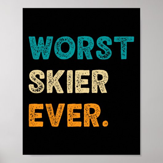 Slechtste Skiër Grappig Skiën Snowboard Snowboarde Poster (Voorkant)