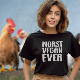 Slechtste Veganistische activisme ooit, zwart-wit T-shirt