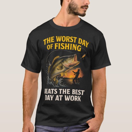 Slechtste visdag is beter dan werk t-shirt (Voorkant)