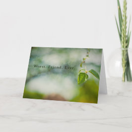 Slechtste vriend ooit kaart