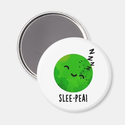 Slee-pea Grappige Sleeping Pea Pun Magneet (Voorkant / Achterkant)