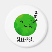 Slee-pea Grappige Sleeping Pea Pun Magneet (Voorkant)