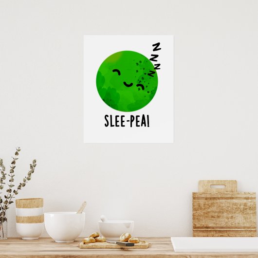 Slee-pea Grappige Sleeping Pea Pun Poster (Keuken)