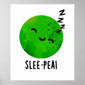 Slee-pea Grappige Sleeping Pea Pun Poster (Voorkant)