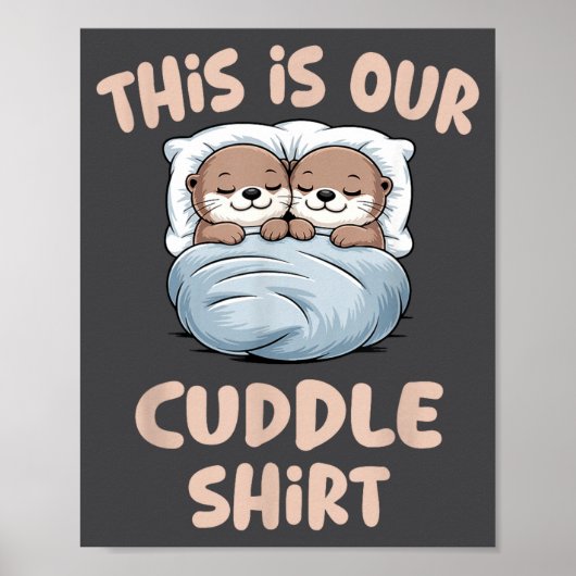 Sleeng Otter Couple This Is Our Cuddle  Poster (Voorkant)