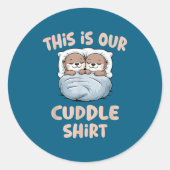 Sleeng Otter Couple This Is Our Cuddle Ronde Sticker (Voorkant)