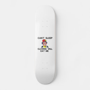 SLEEP CLOWNS EAT PERSOONLIJK SKATEBOARD