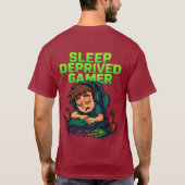 “Sleep Deprived Gamer – Funny Gaming T-Shirt” T-shirt (Achterkant)