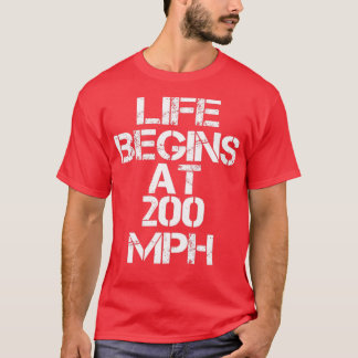 Sleep het raceleven vanaf 200 MPH T-shirt
