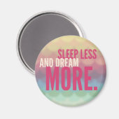 SLEEP MINDER DREAM MEER - mindfulness quote cadeau Magneet (Voorkant / Achterkant)