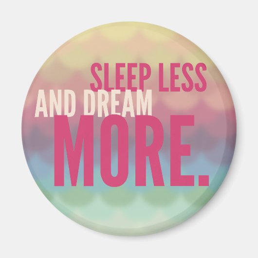 SLEEP MINDER DREAM MEER - mindfulness quote cadeau Magneet (Voorkant)