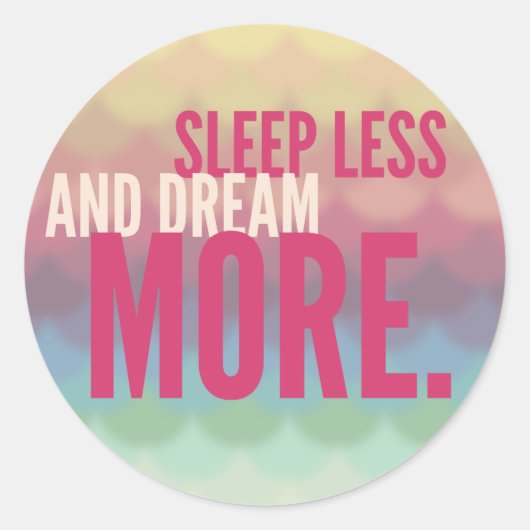 SLEEP MINDER DREAM MEER - mindfulness quote cadeau Ronde Sticker (Voorkant)