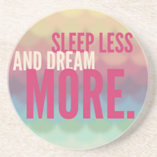 SLEEP MINDER DREAM MEER - mindfulness quote cadeau Zandsteen Onderzetter