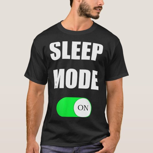 Sleep Mode On Funny Nap Shirt Love Napng Sleeng  (Voorkant)