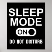 Sleep Mode On Please Don't Disturb I'm Sleeng I Lo Poster (Voorkant)