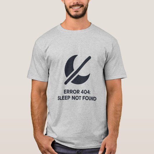 Sleep Not Found Minimalistisch Ontwikkelaarsontwer T-shirt (Voorkant)