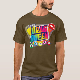 Sleep Queen Bingo Funny I Love Drag Queen Bingo T-shirt