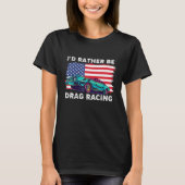 Sleep Racer Patriottic American Flag Drag Racing T-shirt (Voorkant)
