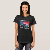 Sleep Racer Patriottic American Flag Drag Racing T-shirt (Voorkant volledig)