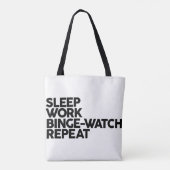 SLEEP, WERKZAAMHEDEN, REPEAT-Tassen tas met BINGE  (Achterkant)