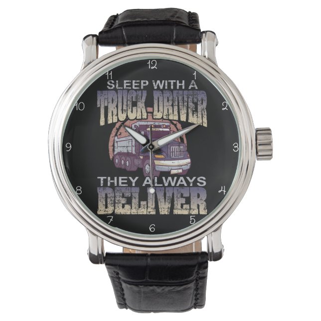 Sleep With A Truck Driver Horloge (Voorkant)