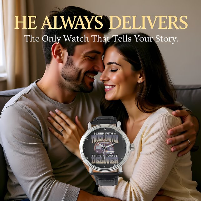 Sleep With A Truck Driver Horloge (Creator heeft geüpload)