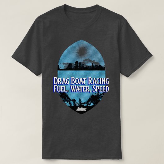 Sleepboot Racing Brandstof Water Speed Boating Fas T-shirt (Design voorkant)