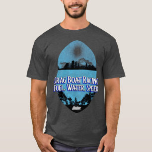 Sleepboot Racing Brandstof Water Speed Boating Fas T-shirt