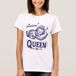 Sleeping Queen süßes Kätzchen für Katzenliebhaber T-shirt