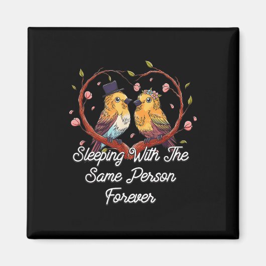 Sleeping With The Same Person Marriage Wedding Mar Magneet (Voorkant)
