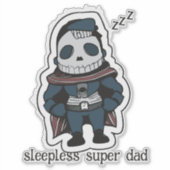 Sleepless Super Dad Sticker (Voorkant)