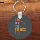 Sleepwear Gift Don't Let The Bedbugs Bite Wards Of Sleutelhanger (Voorkant)