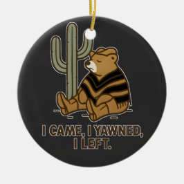 Sleepy Bear Desert Humor Illustration Keramisch Ornament
