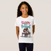 Sleepy But Present | Funny Back to School Girl Tee T-shirt (Voorkant volledig)