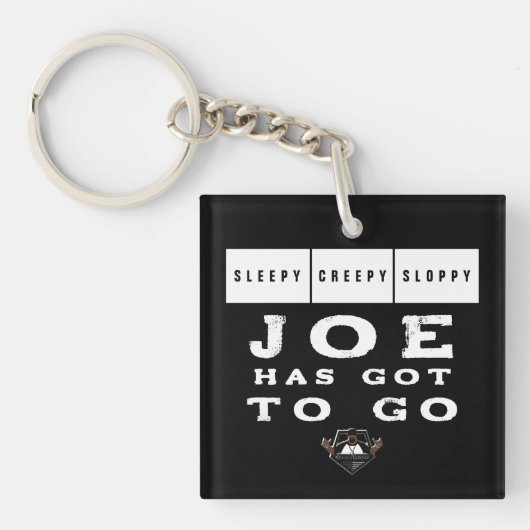 Sleepy Creepy Sloppy JOE MOET GAAN Sleutelhanger (Voorkant)
