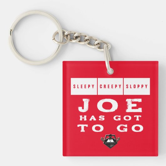 Sleepy Creepy Sloppy JOE MOET GAAN Sleutelhanger (Voorkant)