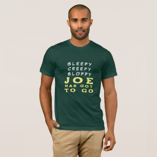 Sleepy Creepy Sloppy JOE MOET GAAN T-shirt