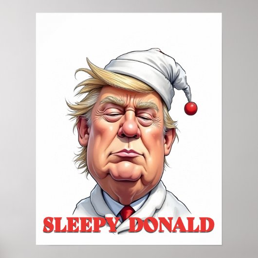 Sleepy Donald – A Subtle Political Caricature Poster (Voorkant)