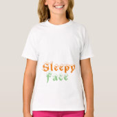 Sleepy Face: T-shirt voor meisjes (Voorkant)