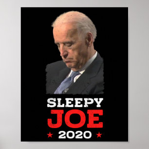 Sleepy Joe - Grappige Joe Biden politieke verkiezi Poster