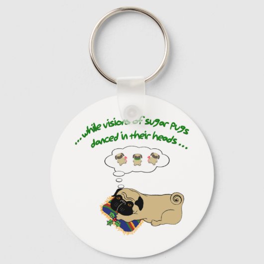 Sleepy Pug Kerstmis|Fun Holiday Quote Cute Pug Sleutelhanger (Voorkant)
