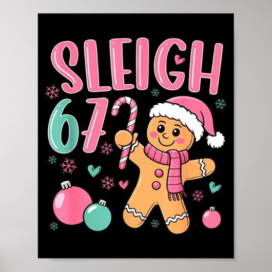 Sleigh 67 Gingerbread Christmas Six Seven Meme Vir Poster (Voorkant)